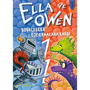 Ella ve Owen 3 – Şövalyeler Ejderhalara Karşı